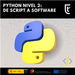 PYTHON NIVEL 2: DE SCRIPT A...